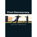 Post-Democracy: A Sociological Introduction - Paperback