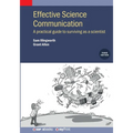 Effective Science Communication (Third Edition): A practical guide to surviving as a scientist - Paperback