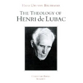 The Theology of Henri de Lubac: An Overview - Paperback