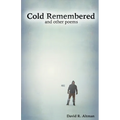 Cold Remembered and other poems - Paperback