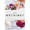 All for Nothing? - Paperback