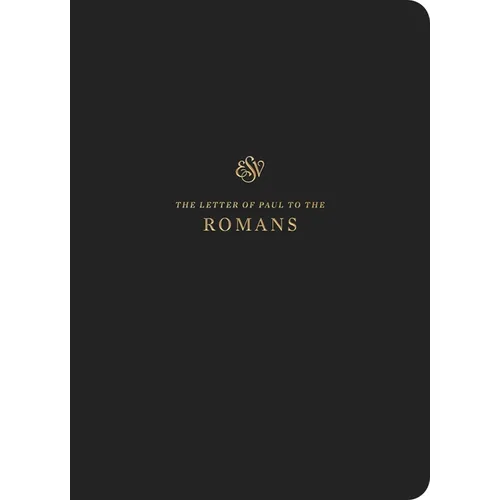 ESV Scripture Journal: Romans (Paperback) - Paperback