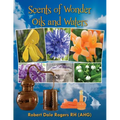 Scents of Wonder - Oils and Waters - Paperback