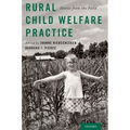 Rural Child Welfare Practice: Stories from the Field - Paperback
