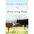 Every Living Thing: The Warm and Joyful Memoirs of the World's Most Beloved Animal Doctor - Paperback
