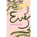 Eve Immaculate - Paperback