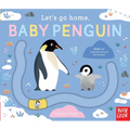 Let's Go Home, Baby Penguin - Board Book
