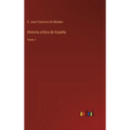 Historia crítica de España: Tomo 1 - Hardcover