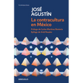 La Contracultura En México / Mexican Counterculture - Paperback