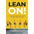 Lean On!: Evolution of Operations Excellence with Digital Transformation in Manufacturing and Beyond - Paperback