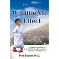 The Little Mo Effect: A surgeon's compassion for a charismatic Moroccan boy transforms many lives-including her own - Paperback