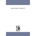 Poems, by Miss H. F. Gould. Vol. 2 - Paperback