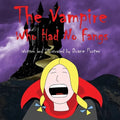 The Vampire Who Had No Fangs - Paperback