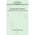 Lombard Street: A Description of the Money Market - Paperback