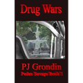 Drug Wars: Peden Savage Book 1 - Paperback