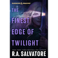 The Finest Edge of Twilight: Dungeons & Dragons - Hardcover
