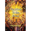 The Music in the Bread - Paperback