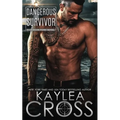 Dangerous Survivor - Paperback