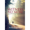 Witness No More - Paperback