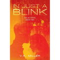 In Just A Blink: The Betrayal: Book Two - Paperback