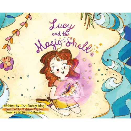 Lucy and the Magic Shell - Hardcover