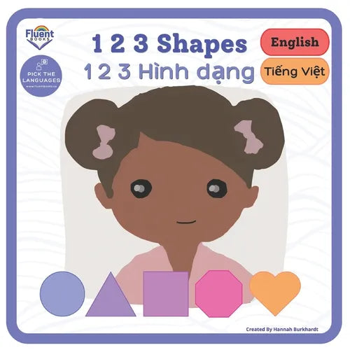 123 Shapes - 1 2 3 Hình dạng: Bilingual Book Vietnamese - Paperback