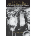 A Century of Ambivalence, Second Expanded Edition: The Jews of Russia and the Soviet Union, 1881 to the Present - Paperback