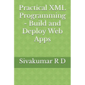 Practical XML Programming - Build and Deploy Web Apps - Paperback