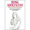 Being Adolescent: Conflict and Growth in the Teenage Years - Paperback