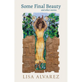 Some Final Beauty and Other Stories - Paperback