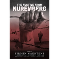 The Fugitive from Nuremberg - Paperback