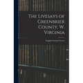The Livesays of Greenbrier County, W. Virginia - Paperback