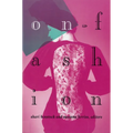 On Fashion - Paperback