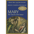 Mary: The Church at the Source - Paperback