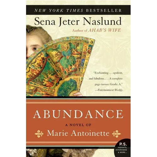 Abundance, a Novel of Marie Antoinette - Paperback