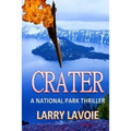 Crater: A National Park Thriller - Paperback