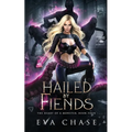 Hailed by Fiends - Paperback
