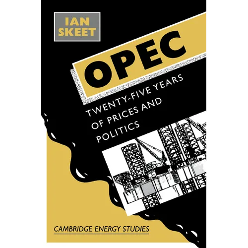 OPEC: Twenty-Five Years of Prices and Politics - Paperback