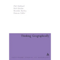 Thinking Geographically: Space, Theory and Contemporary Human Geography - Paperback