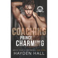 Coaching Prince Charming - Paperback