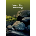 Spoon River Anthology - Paperback
