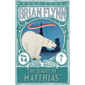 The League of Matthias: An Anthony Bathurst Mystery - Paperback
