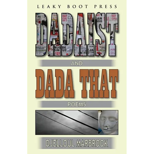 Dadaist and Dada That - Paperback