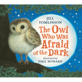 The Owl Who Was Afraid of the Dark - Paperback