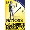 Patton's One-Minute Messages: Tactical Leadership Skills of Business Managers - Paperback