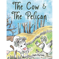 The Cow & the Pelican - Paperback