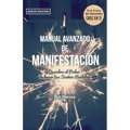 Manual Avanzado De Manifestacion: Descubre el Poder de hacer tus Sueños Realidad - Paperback