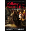 Walking in the Midst of Fire - Paperback