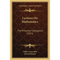 Lectures On Mathematics: The Princeton Colloquium (1913) - Paperback