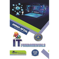 IT Fundamentals: Everything you need to know about IT - Paperback